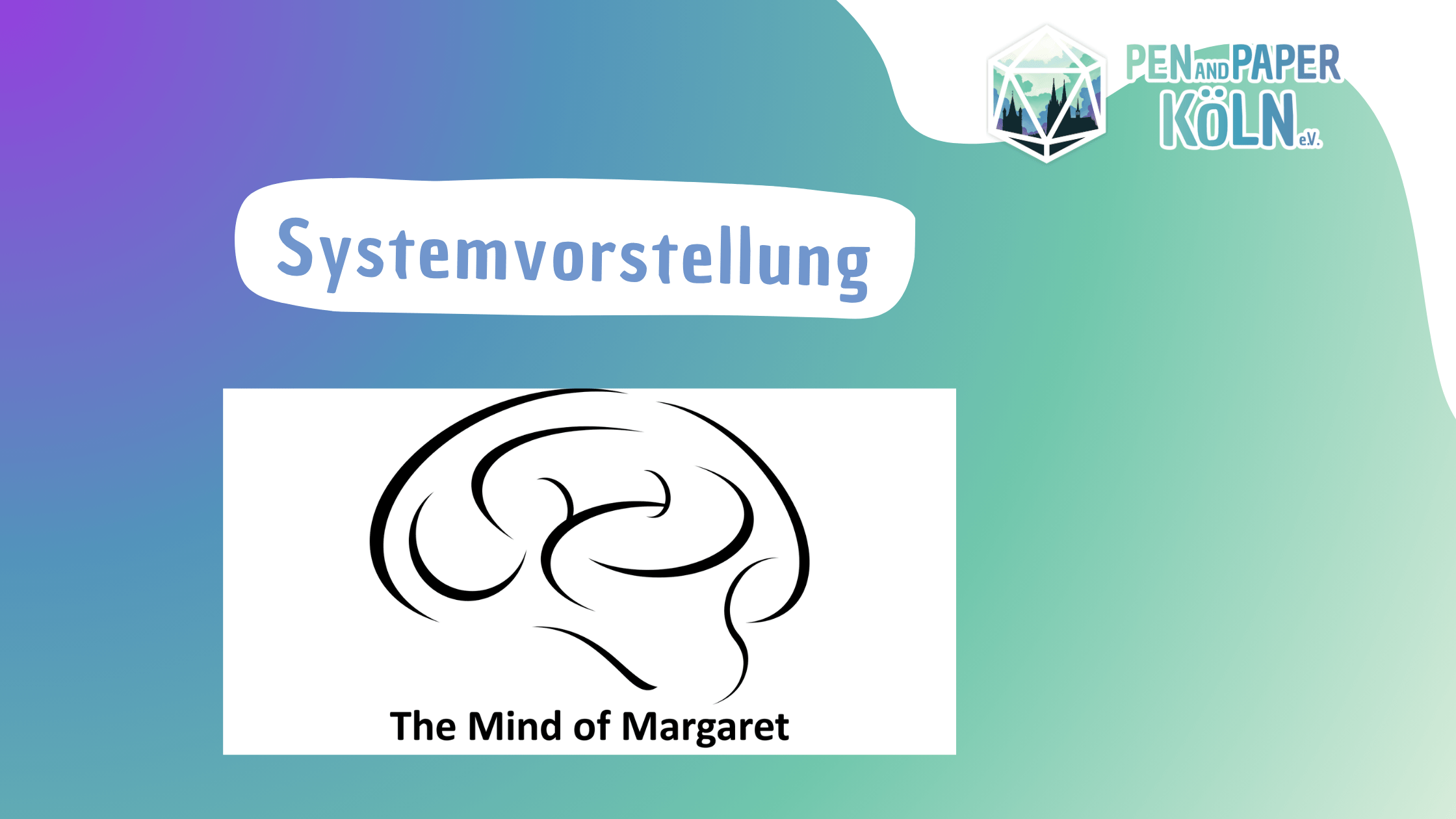 Mehr über den Artikel erfahren The Mind of Margaret – Systemvorstellung